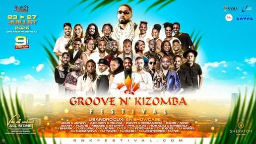 GROOVE N' KIZOMBA FESTIVAL - 9th Edition - ALL IN ONE - JULY 23rd - 27th 2026