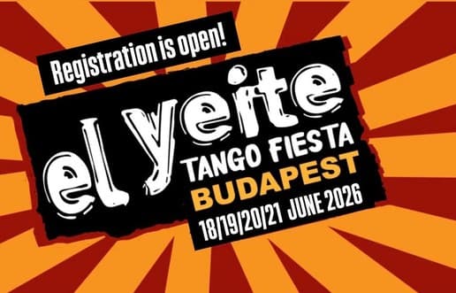 El Yeite Tango Fiesta 2026 / Budapest