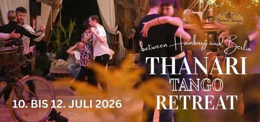 Thanari Tango Retreat 2026