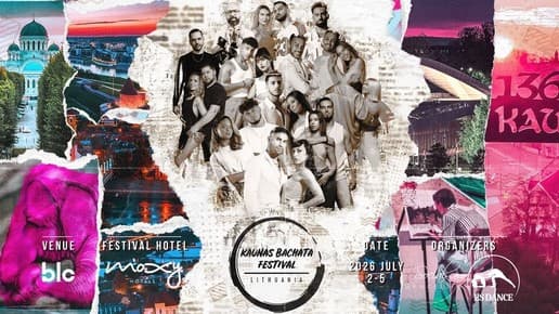Kaunas Bachata Festival 2026 ✦ 2/3/4/5 July 2026 ✦